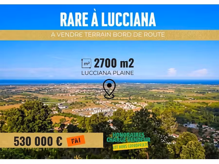 vente terrain à batir 2700 m² à lucciana (20290)  530 000 €