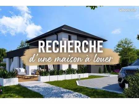 recherche d’une maison à louer