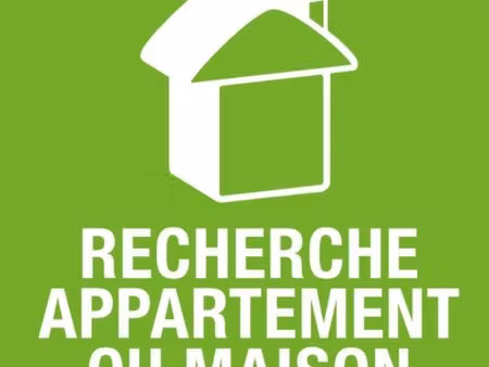 recherche appartement/ maison à louer