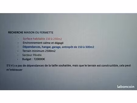 recherche maison ou fermette avec entrepot