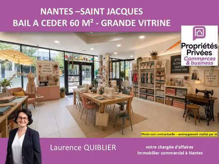 44200 nantes  saint jacques - bail a ceder local 60 m²