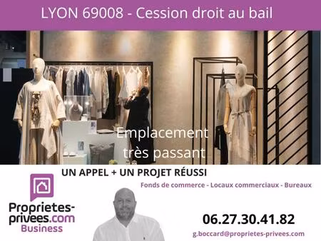 69008 lyon - cession de bail  local commercial 46 m2