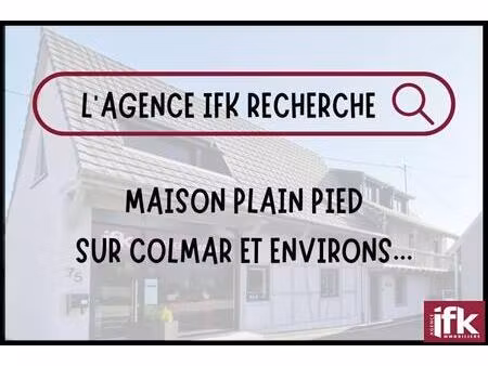 - colmar - recherche maison de plain pied