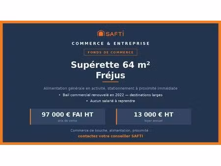 supérette 64 m² à fréjus  sans salarié à reprendr