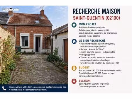 recherche maison à saint-quentin - achat comptant  décision rapide
