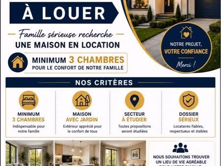 je recherche une maison en location