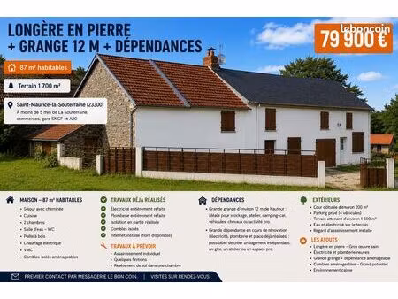 longère en pierre + grange 12 m + dépendances – 87 m² – terrain 1 700 m² – 79 900