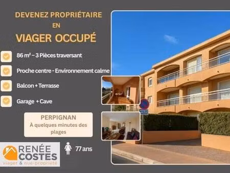 viager occupé - f77 ans - perpignan (66000)
