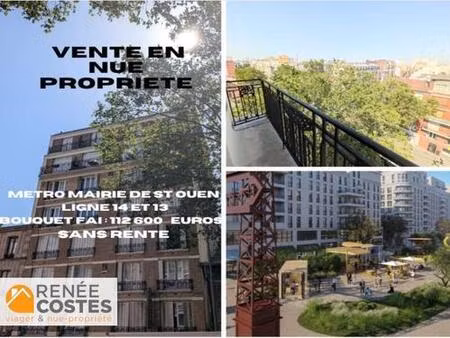 vente en nue propriété - h67 ans - st ouen (93400)