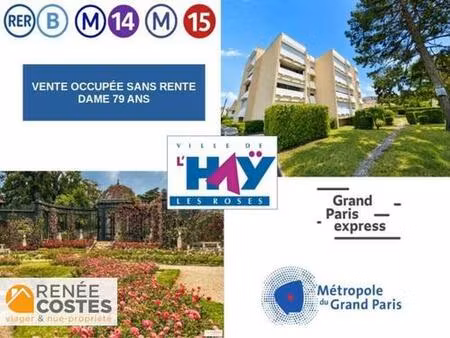 vente en nue propriété - f79 ans - l hay les roses (94240)