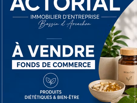 a vendre fonds de commerce produits dietetiques