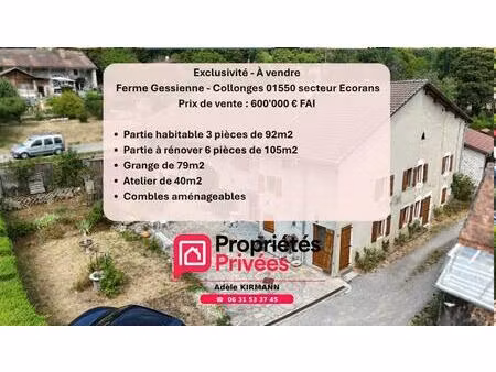 ferme gessienne de caractère 200 m² (10 pièces) + grange - collonges (01550) / proche genè
