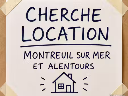 recherche location montreuil-sur-mer et alentours