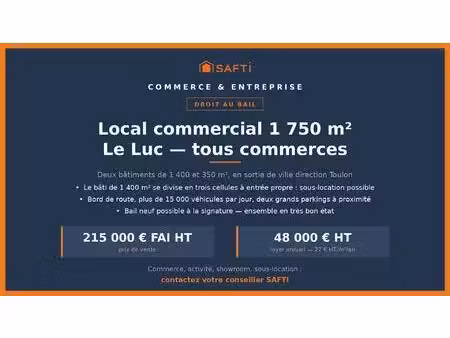 droit au bail 1 750 m² tous commerces  le luc