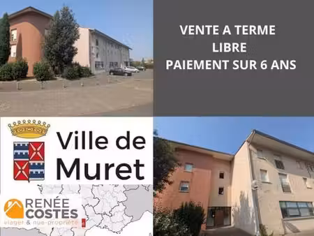 vente à terme libre sur 72 mois - muret (31600)