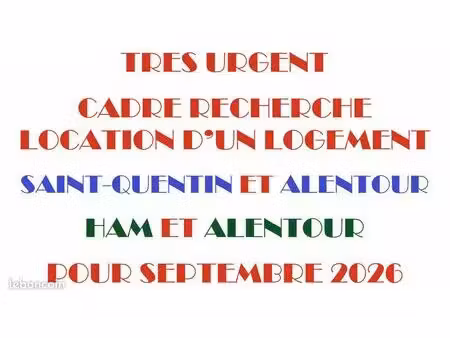 urgent - cadre supérieur recherche une location de logent à partir de septembre 2026 sur s
