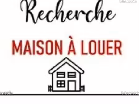 recherche maison à louer