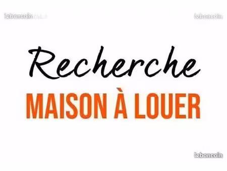 recherche maison à louer