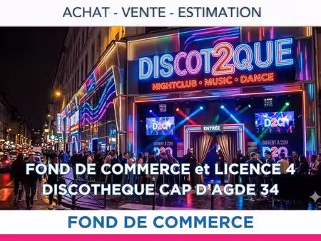 fonds de commerce discothèque avec licence 4