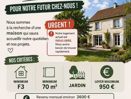 recherche maison urgent