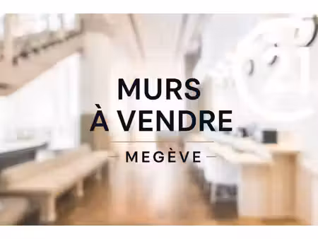 a vendre murs commerciaux – megève centre