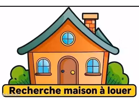 recherche maison à louer