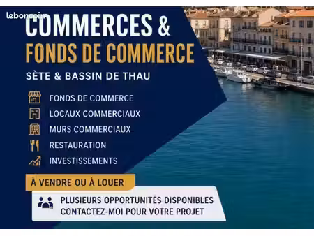 fonds de commerce et droits au bail - sète et bassin de thau