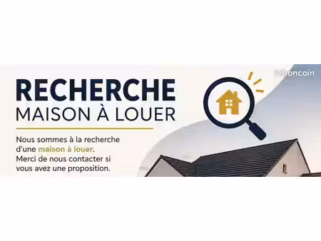 recherche maison à louer