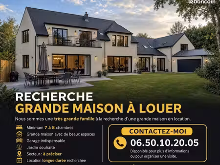 recherche grande maison à louer