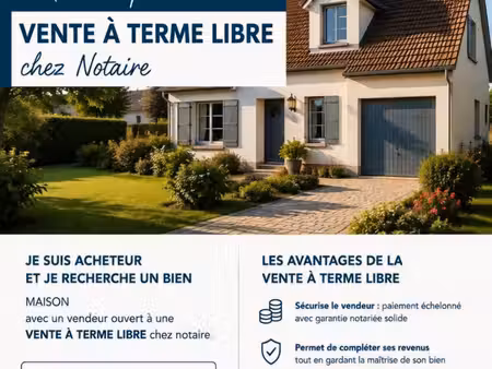 maison en vente à terme libre