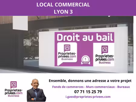 69003 lyon - cession de bail   local commercial 100 m²