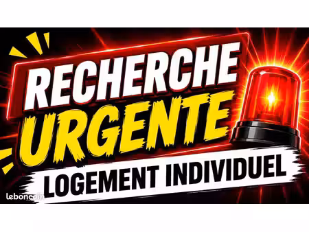 recherch urgente logement individuel