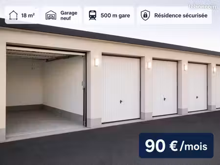 garage neuf – proche gare et centre ville