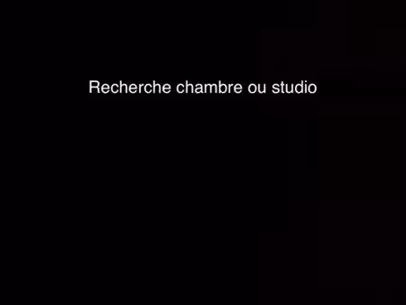 recherche chambre ou studio à louer