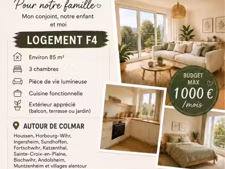 ? famille recherche f4 3 chambres autour de colmar – octobre 2026