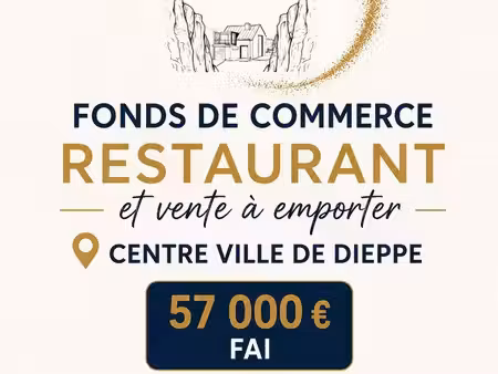 fonds de commerce  restaurant dieppe