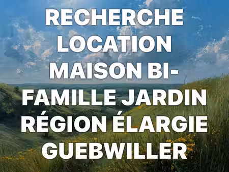 recherche location maison bi-famille