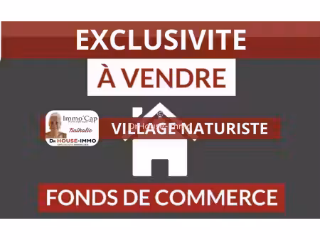 à céder - fonds de commerce au cœur du village naturiste du cap d'agde