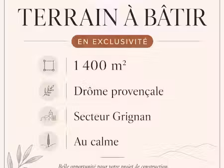 vente terrain 1400 m² à grignan (26230)  138 000 €