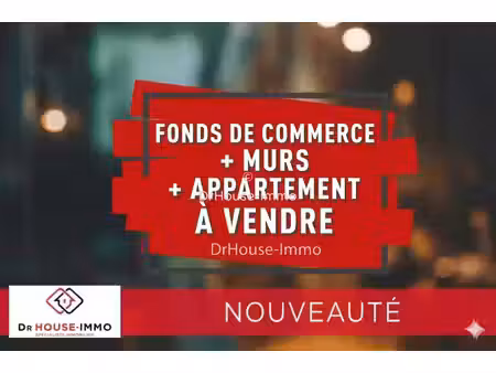 vente fonds de commerce + appartement + murs de commerce