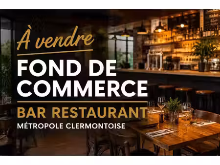 fonds de commerce à vendre gerzat