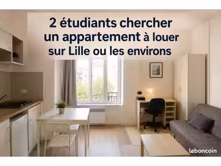 2 étudiants recherchent un studio à louer