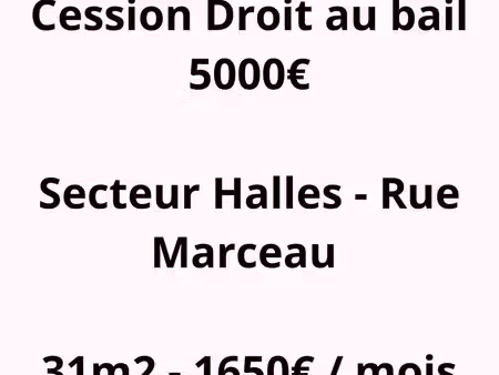 droit au bail - secteur halles - rue marceau