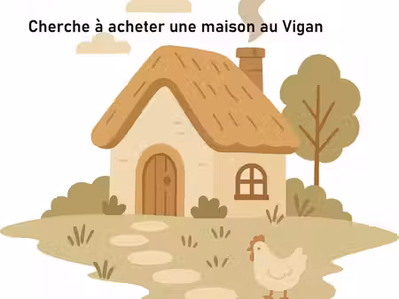 cherche à acheter une maison au vigan