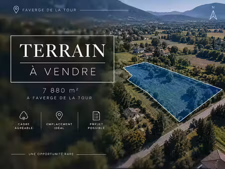 vente terrain 7880 m² à faverges-de-la-tour (38110)  550 000 €