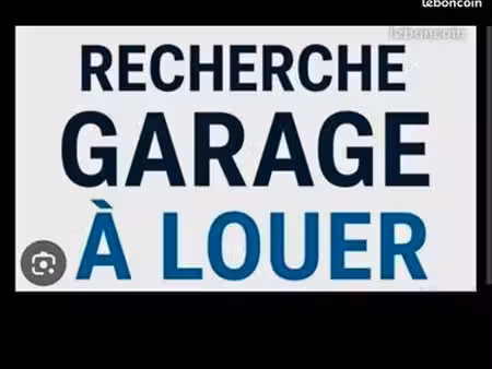 cherche garage a louer