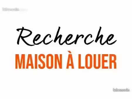 urgent recherche location de maison