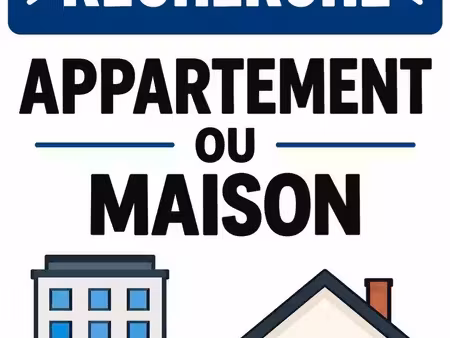 recherche appartement ou maison