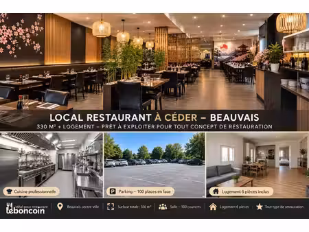 local restaurant à céder – beauvais – 330 m² + logement