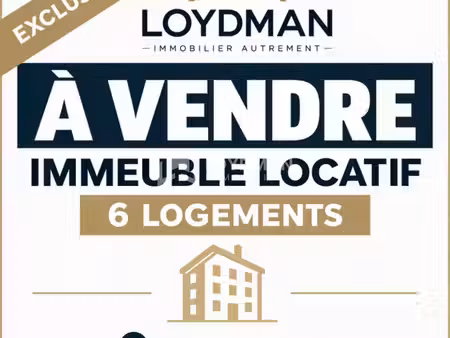 immeuble locatif de 6 appartements